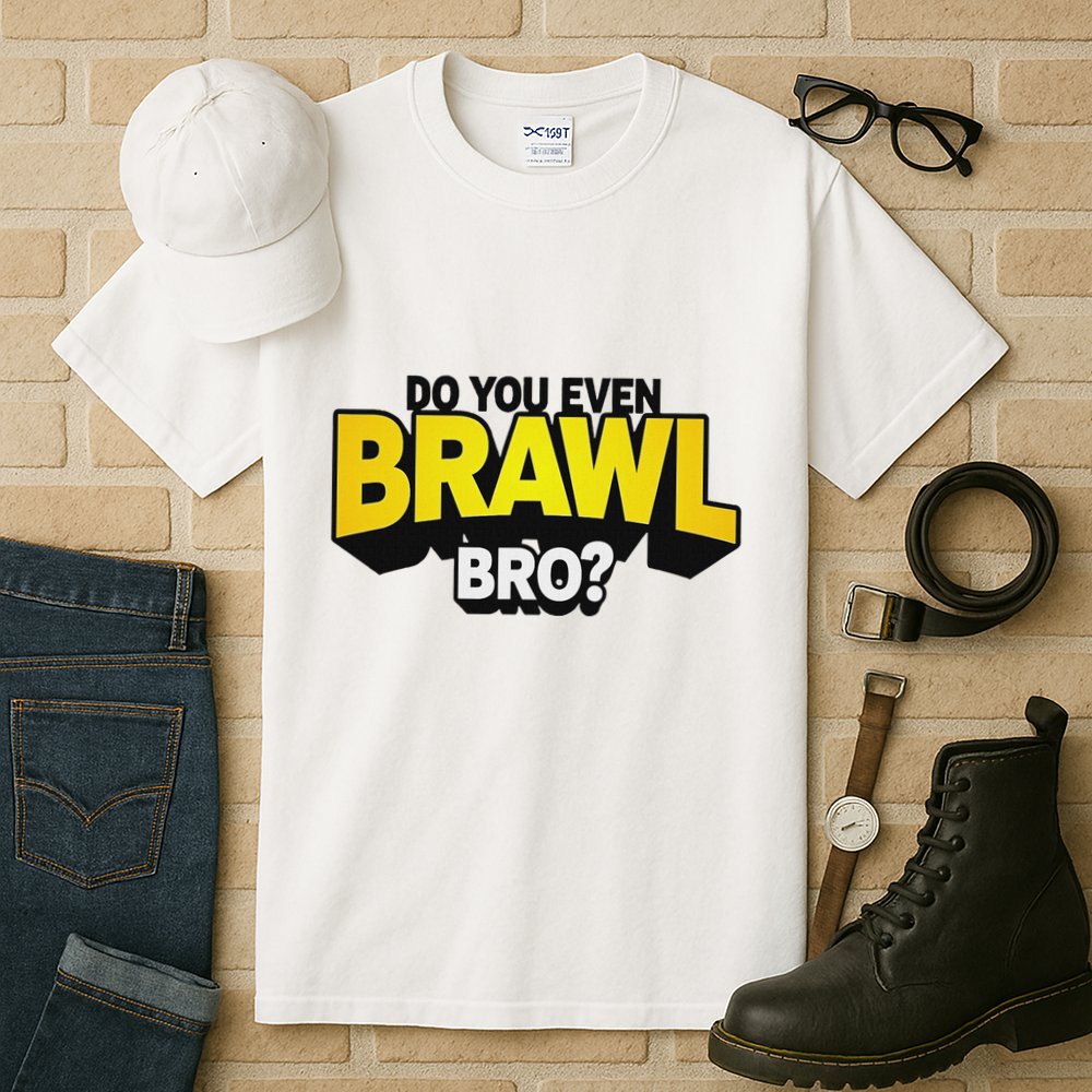Do You Even Brawl Bro All Star Brawl Star Tall T-Shirt