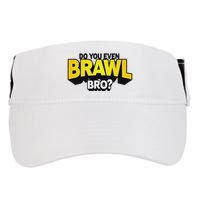Do You Even Brawl Bro All Star Brawl Star Adult Drive Performance Visor