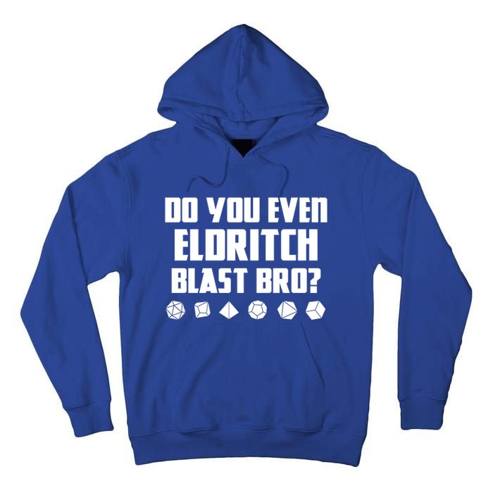 Do You Even Eldritch Blast Bro Funny Warlock Rpg Spell Gamer Gift Tall Hoodie