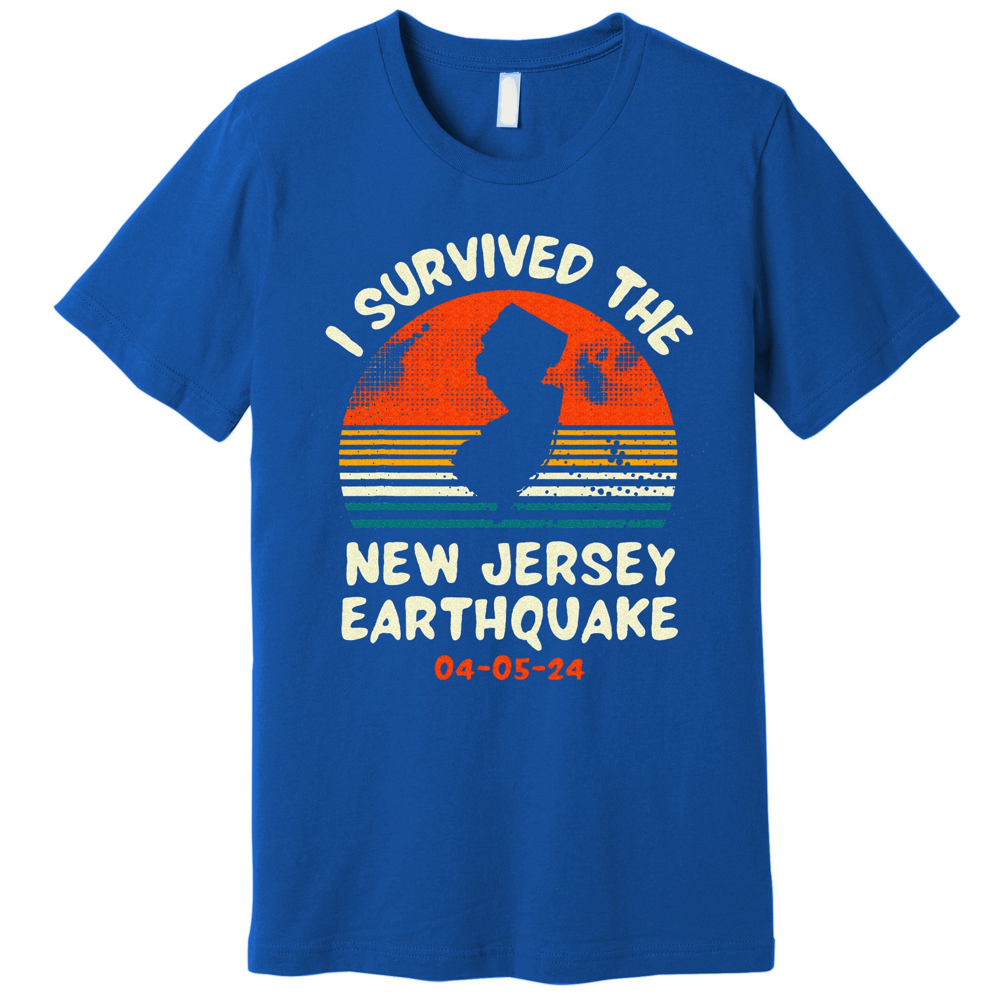 Did You Feel That New Jersey Earthquake April 5 2024 Premium T-Shirt