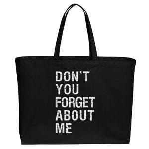 DonT You Forget About Me Cotton Canvas Jumbo Tote