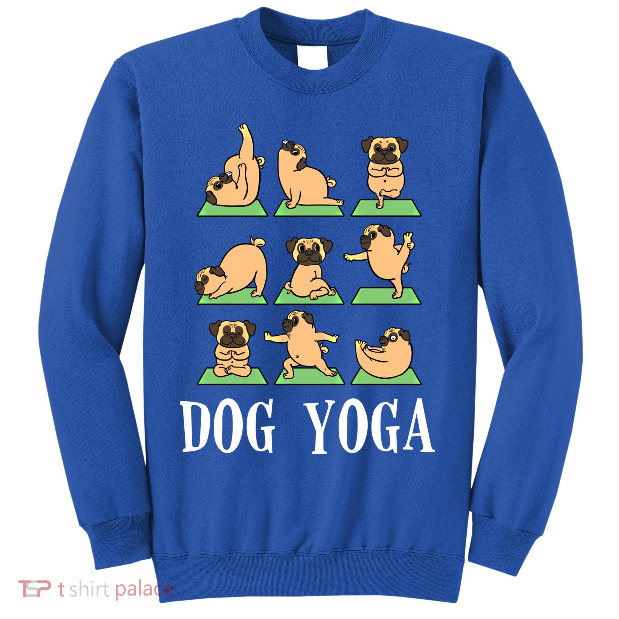 Dog Yoga Funny Dog Puppy Lover Gift Sweatshirt
