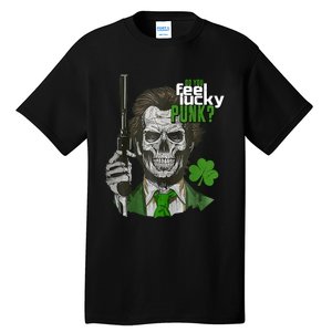 Do You Feel Lucky Punk Funny St Patricks Day Tall T-Shirt