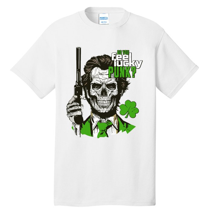 Do You Feel Lucky Punk Funny St Patricks Day Tall T-Shirt