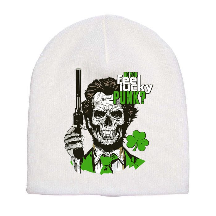 Do You Feel Lucky Punk Funny St Patricks Day Short Acrylic Beanie