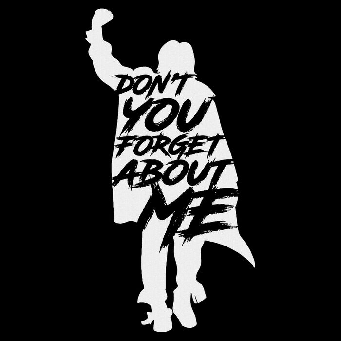 DonT You Forget About Me Drawstring Bag