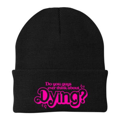 Do You Guys Ever Think About Dying Knit Cap Winter Beanie