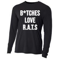 Do You Get It Yet Bitches Love Rats Cooling Performance Long Sleeve Crew