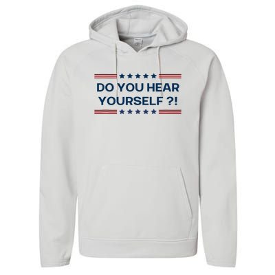 Do You Hear Yourself Sarcastic Political Funny Performance Fleece Hoodie