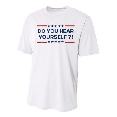 Do You Hear Yourself Sarcastic Political Funny Performance Sprint T-Shirt