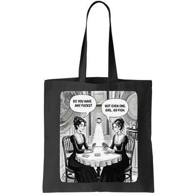 Do You Have Any Fucks Go Fish Girl Funny Women Playing Bag