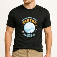 Did You Hear About Pluto ThatS Messed Up Performance Shirt