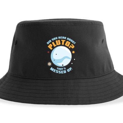 Did You Hear About Pluto ThatS Messed Up Sustainable Bucket Hat