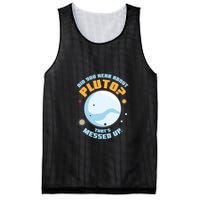 Did You Hear About Pluto ThatS Messed Up Mesh Reversible Basketball Jersey Tank