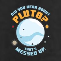 Did You Hear About Pluto ThatS Messed Up 25L Jumbo Tote