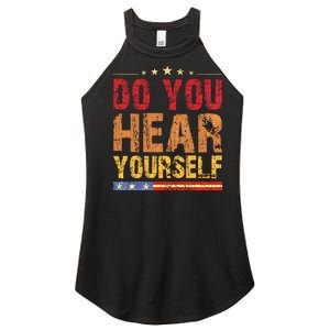 Do You Hear Yourself! Funny Women's Perfect Tri Rocker Tank