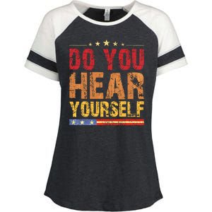 Do You Hear Yourself! Funny Enza Ladies Jersey Colorblock Tee