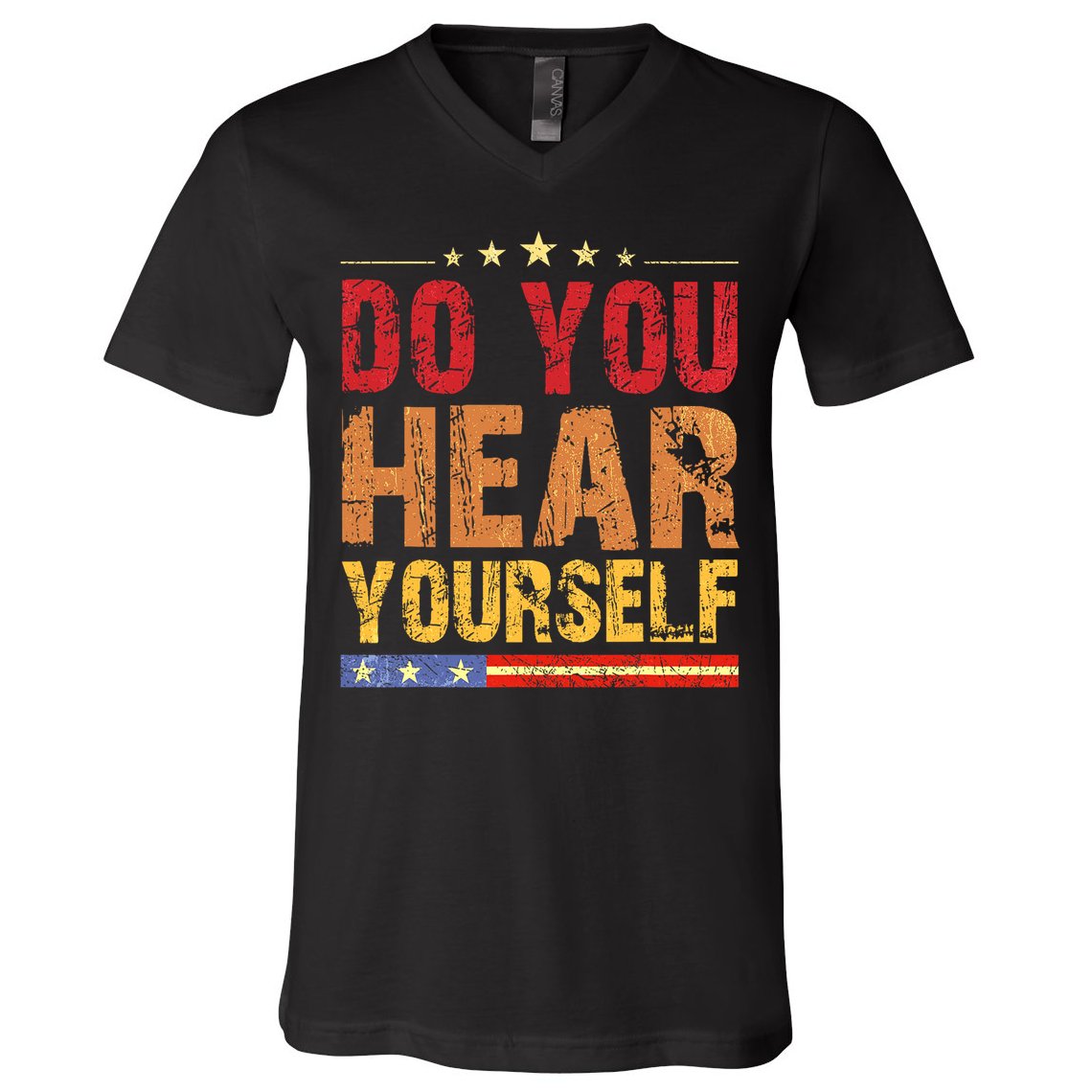Do You Hear Yourself! Funny V-Neck T-Shirt