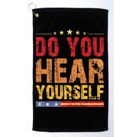 Do You Hear Yourself! Funny Golf Towel