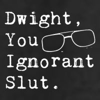 Dwight You Ignorant Slut Golf Towel