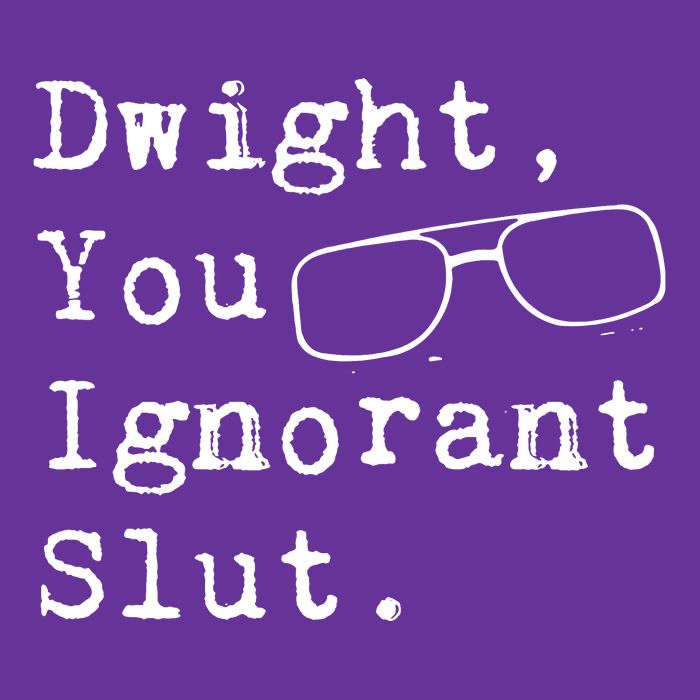 Dwight You Ignorant Slut Kids T-Shirt