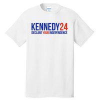 Declare Your Independence Kennedy 2024 Tall T-Shirt