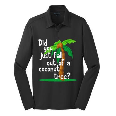 Did You Just Fall Out Of A Coconut Tree Silk Touch Performance Long Sleeve Polo