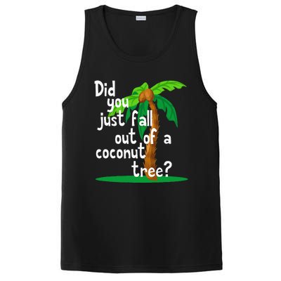 Did You Just Fall Out Of A Coconut Tree PosiCharge Competitor Tank