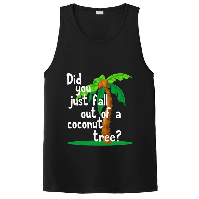 Did You Just Fall Out Of A Coconut Tree PosiCharge Competitor Tank