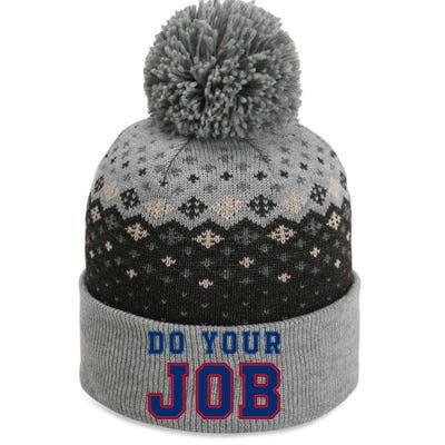 (Do Your Job) Funny The Baniff Cuffed Pom Beanie