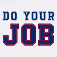(Do Your Job) Funny Cooling Performance Crew T-Shirt