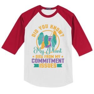 Did You Know My Plant Died From My Committ Issues Great Gift Kids Colorblock Raglan Jersey