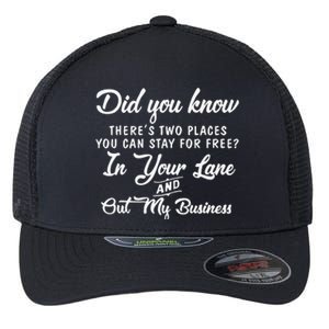 DidnT You Know ThereS Two Places You Can Stay For Free Flexfit Unipanel Trucker Cap