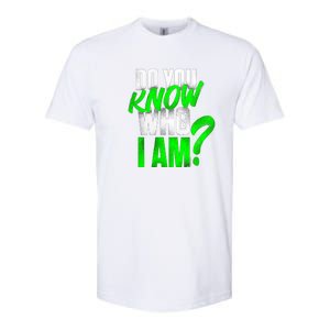 Do You Know Who I Am Softstyle CVC T-Shirt