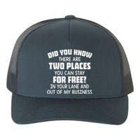 Did You Know There Are Two Places You Can Stay For Free Premium Yupoong Adult 5-Panel Trucker Hat