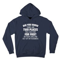 Did You Know There Are Two Places You Can Stay For Free Premium Hoodie