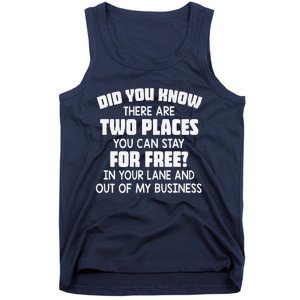 Did You Know There Are Two Places You Can Stay For Free Premium Tank Top