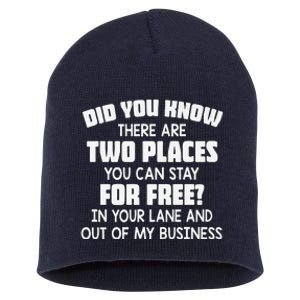 Did You Know There Are Two Places You Can Stay For Free Premium Short Acrylic Beanie