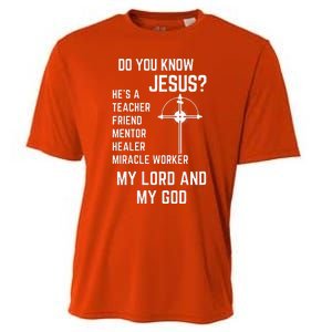 DO YOU KNOW JESUS MY LORD AND MY GOD Cooling Performance Crew T-Shirt