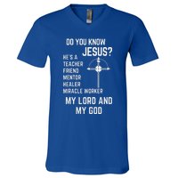 DO YOU KNOW JESUS MY LORD AND MY GOD V-Neck T-Shirt