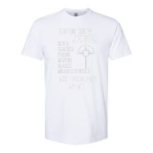 DO YOU KNOW JESUS MY LORD AND MY GOD Softstyle CVC T-Shirt