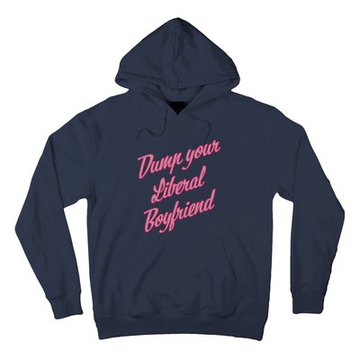 Dump Your Liberal Boyfriend Valentines Day Hoodie