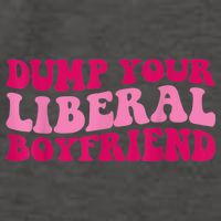 Dump Your Liberal Boyfriend Funny Gift Vector Backpack