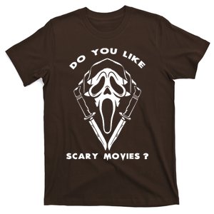 Do You Like Scary Movies T-Shirt