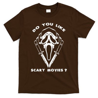 Do You Like Scary Movies T-Shirt