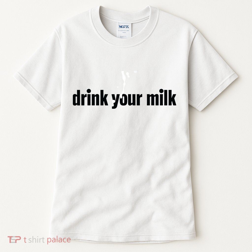 Drink Your Milk Tall T-Shirt