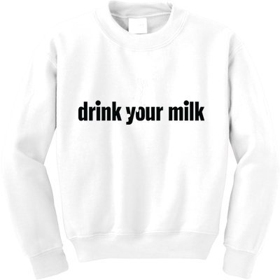 Drink Your Milk Kids Sweatshirt