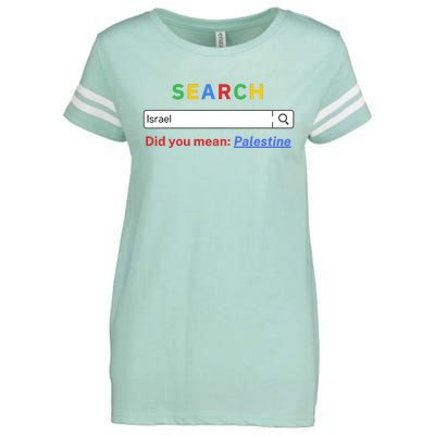 Did You Mean Palestine Free Palestine Gaza Peace Enza Ladies Jersey Football T-Shirt