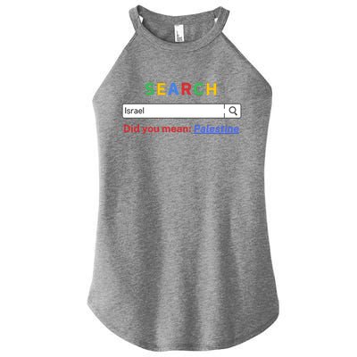 Did You Mean Palestine Free Palestine Gaza Peace Women's Perfect Tri Rocker Tank