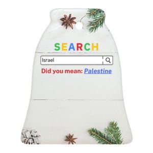 Did You Mean Palestine Free Palestine Gaza Peace Ceramic Bell Ornament